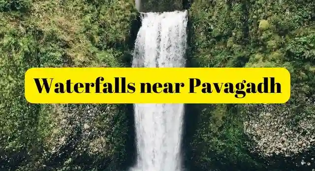 Waterfalls near Pavagadh